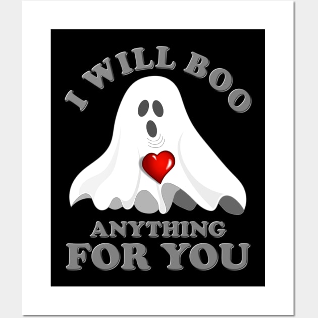 I Will Boo Anything For You, Halloween Gift Idea, Halloween Ghost, Spooky, Scary, Horror, Funny Halloween, Valentine Day Ghost, Wall Art by DESIGN SPOTLIGHT